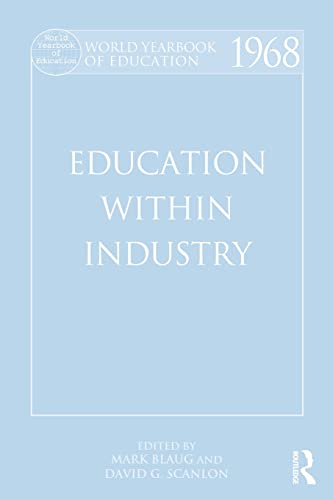 9780415502511: World Yearbook of Education 1968: Education Within Industry