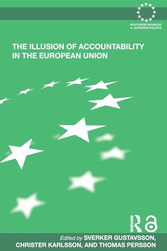 Stock image for The Illusion of Accountability in the European Union for sale by Blackwell's