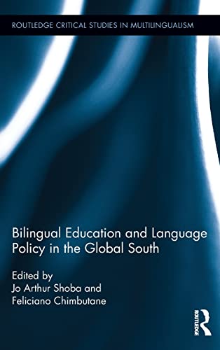 Stock image for Bilingual Education and Language Policy in the Global South for sale by THE SAINT BOOKSTORE
