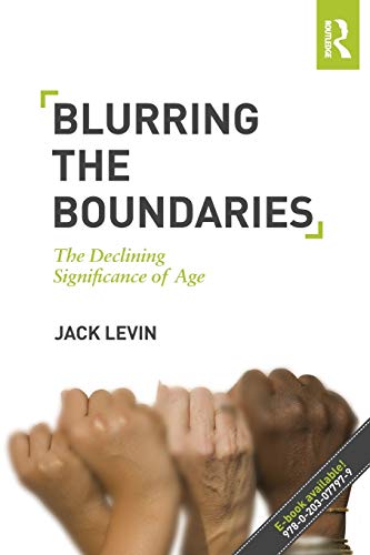 Imagen de archivo de Blurring The Boundaries: The Declining Significance of Age a la venta por More Than Words
