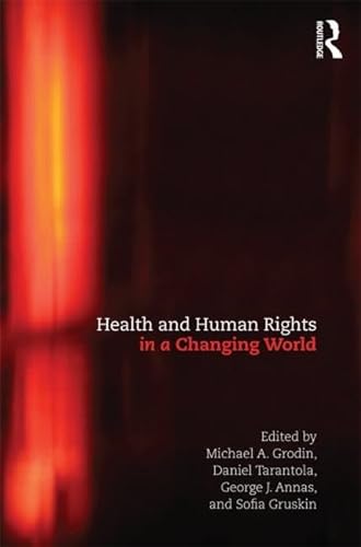 9780415503990: Health and Human Rights in a Changing World