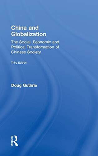 Beispielbild fr China and Globalization : The Social, Economic and Political Transformation of Chinese Society zum Verkauf von Better World Books