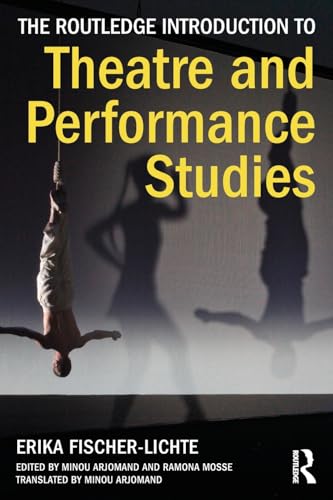 9780415504201: The Routledge Introduction to Theatre and Performance Studies