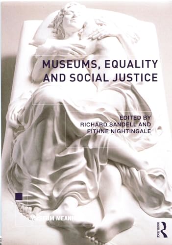 Imagen de archivo de Museums, Equality and Social Justice (Museum Meanings) a la venta por Chiron Media