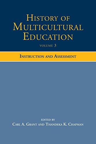 Stock image for History of Multicultural Education: Instruction and Assessment for sale by Blackwell's