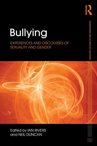 Beispielbild fr Bullying: Experiences and discourses of sexuality and gender zum Verkauf von Blackwell's