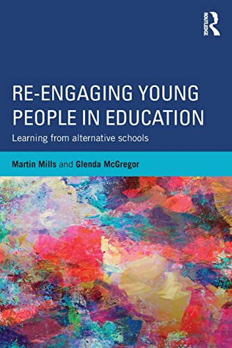 Re-engaging Young People in Education (9780415505055) by Mills, Martin