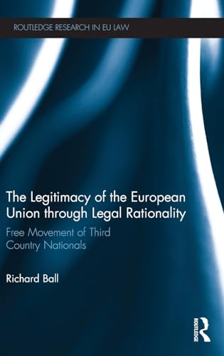 Imagen de archivo de The Legitimacy of the European Union Through Legal Rationality a la venta por Blackwell's