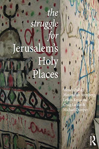 Stock image for The Struggle for Jerusalem's Holy Places for sale by Revaluation Books