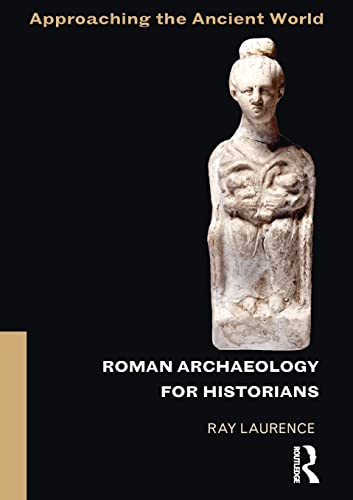 Beispielbild fr Roman Archaeology for Historians zum Verkauf von Blackwell's