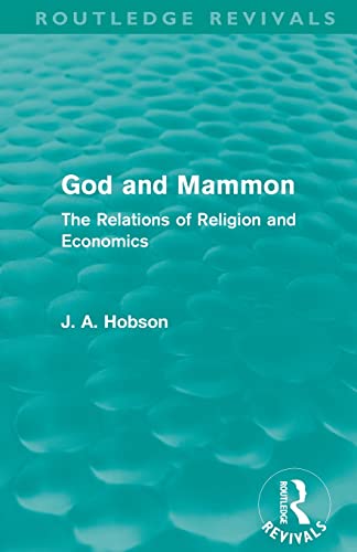 Beispielbild fr God and Mammon (Routledge Revivals): The Relations of Religion and Economics zum Verkauf von Blackwell's