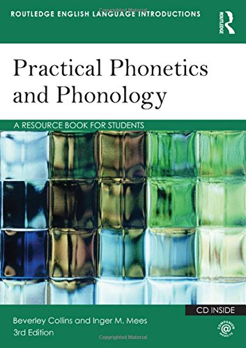 Imagen de archivo de Practical Phonetics and Phonology: A Resource Book for Students (Routledge English Language Introductions) a la venta por dsmbooks