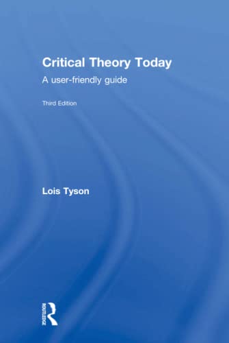 Stock image for Critical Theory Today: A user-friendly guide for sale by Open Books