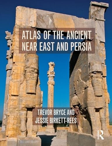 9780415508001: Atlas of the Ancient Near East: From Prehistoric Times to the Roman Imperial Period