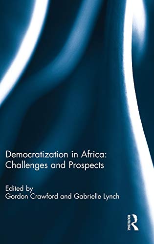 Beispielbild fr Democratization in Africa: Challenges and Prospects (Democratization Special Issues) zum Verkauf von Chiron Media