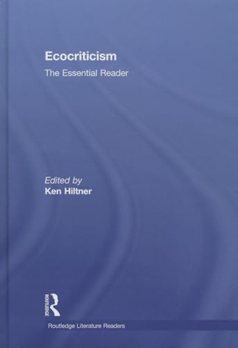 9780415508599: Ecocriticism: The Essential Reader (Routledge Literature Readers)