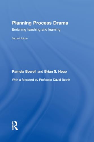 9780415508629: Planning Process Drama: Enriching teaching and learning