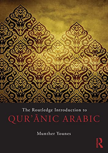 The Routledge Introduction to Qur'anic Arabic