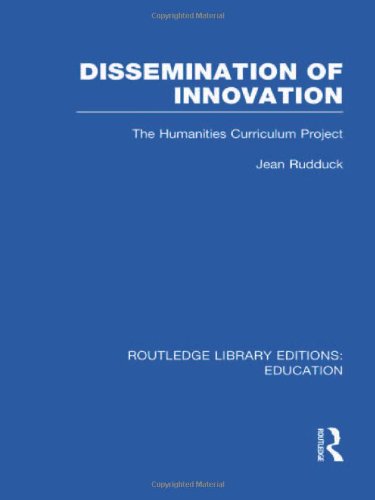 Beispielbild fr Dissemination of Innovation (RLE Edu O): The Humanities Curriculum Project (Routledge Library Editions: Education) zum Verkauf von Chiron Media