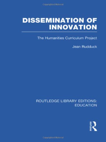 Stock image for Dissemination of Innovation (RLE Edu O): The Humanities Curriculum Project (Routledge Library Editions: Education) for sale by Reuseabook