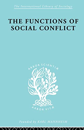 Stock image for The Functions of Social Conflict (International Library of Sociology) for sale by Books Unplugged