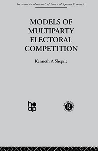 Beispielbild fr Models of Multiparty Electoral Competition zum Verkauf von Blackwell's