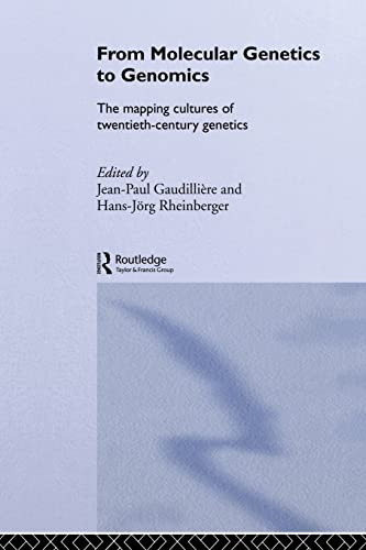 9780415511247: From Molecular Genetics to Genomics: The Mapping Cultures of Twentieth-Century Genetics