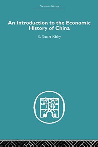 9780415511681: An Introduction to the Economic History of China
