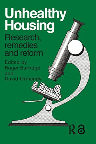 9780415511711: Unhealthy Housing: Research, remedies and reform