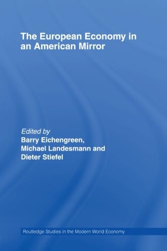Imagen de archivo de The European Economy in an American Mirror a la venta por Blackwell's