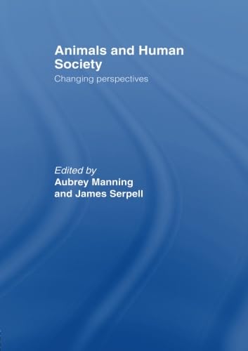 Animals and Human Society (9780415513401) by Manning, Aubrey