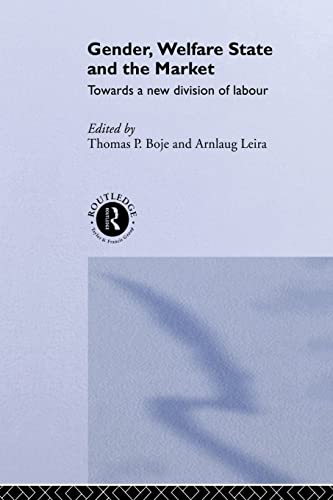 Beispielbild fr Gender, Welfare State and the Market: Towards a New Division of Labour zum Verkauf von Blackwell's