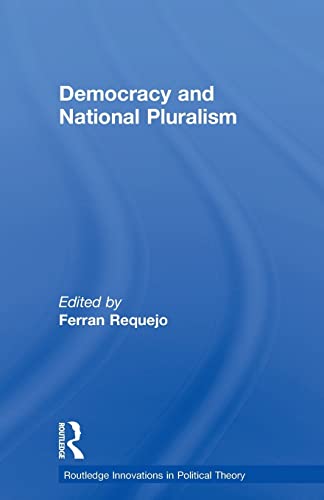 Imagen de archivo de Democracy and National Pluralism (Routledge Innovations in Political Theory) a la venta por Chiron Media