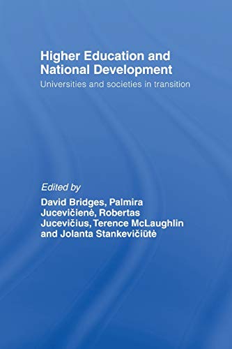 Stock image for Higher Education and National Development: Universities and Societies in Transition for sale by ThriftBooks-Dallas