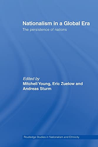Beispielbild fr Nationalism in a Global Era: The Persistence of Nations zum Verkauf von Blackwell's