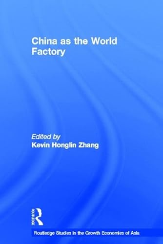 Imagen de archivo de China as the World Factory a la venta por Blackwell's