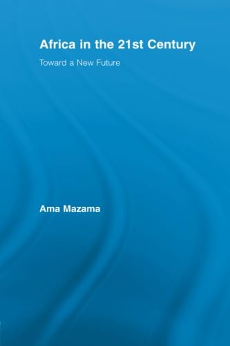 Beispielbild fr Africa in the 21st Century: Toward a New Future (African Studies) zum Verkauf von Textbooks_Source