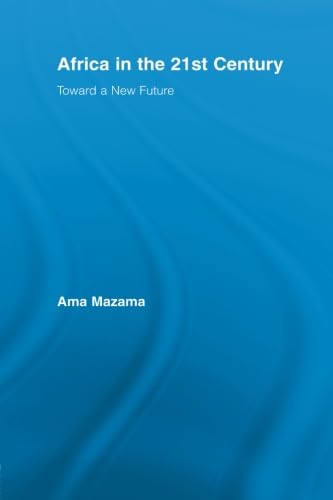 9780415514712: Africa in the 21st Century: Toward a New Future (African Studies)