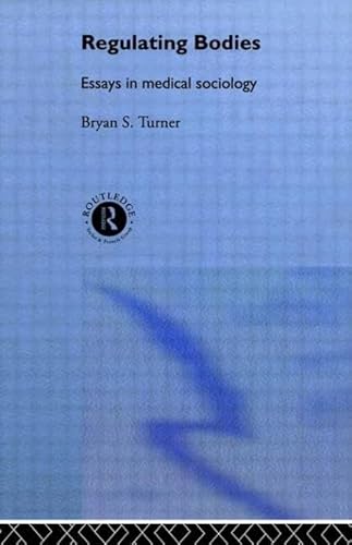 Regulating Bodies (9780415514866) by Turner, Professor Bryan S