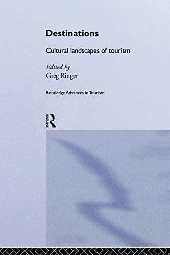 Stock image for Destinations: Cultural Landscapes of Tourism for sale by Blackwell's