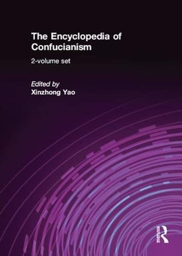 Imagen de archivo de The Encyclopedia of Confucianism: 2-volume set (RoutledgeCurzon Encyclopedias of Religion) a la venta por GF Books, Inc.