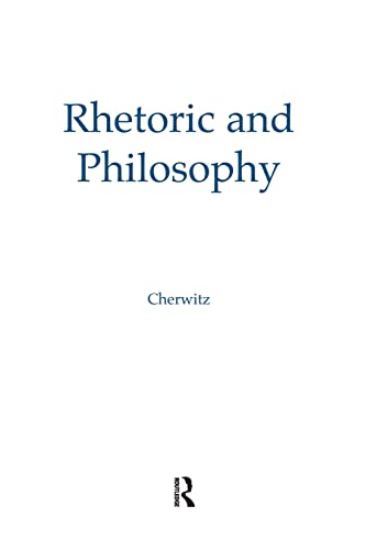 Stock image for Rhetoric and Philosophy for sale by Blackwell's