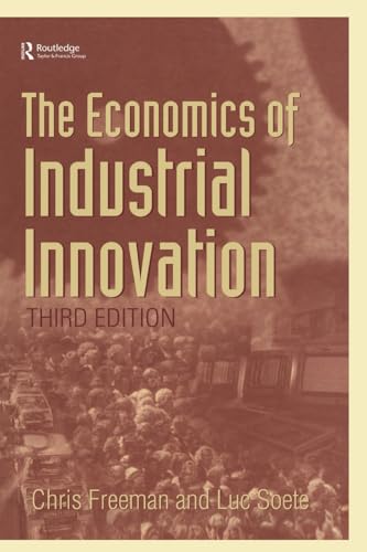 9780415516105: The Economics of Industrial Innovation