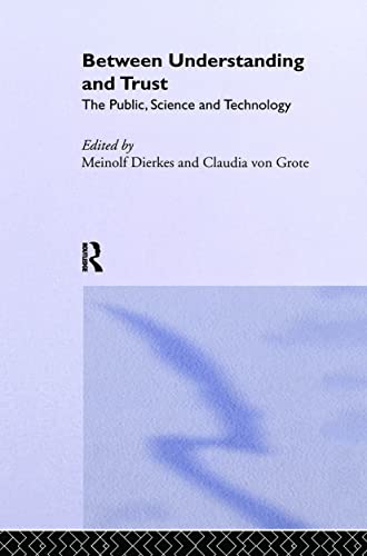 Between Understand and Trust: The Public, Science and Technology