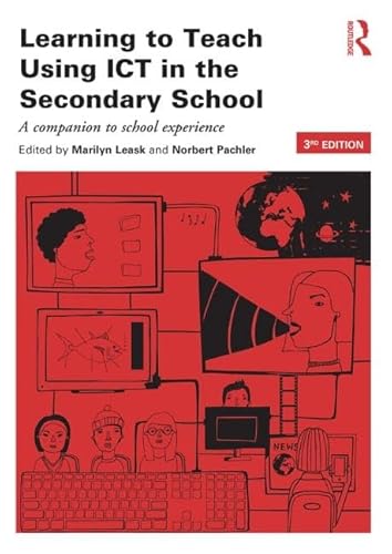 Stock image for Learning to Teach Using ICT in the Secondary School (Learning to Teach Subjects in the Secondary School Series) for sale by Bahamut Media