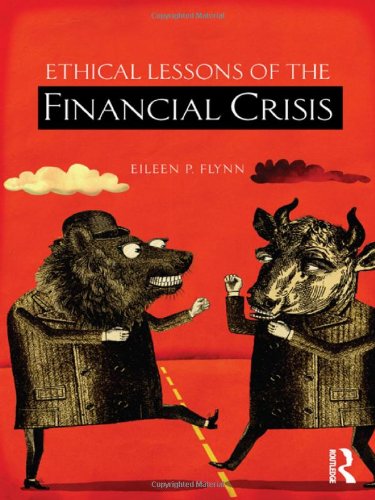 Imagen de archivo de Ethical Lessons of the Financial Crisis a la venta por Chiron Media