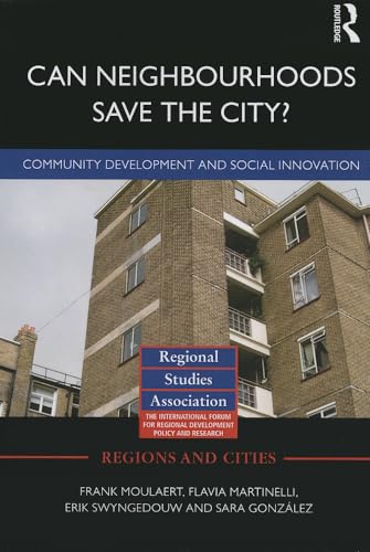 Stock image for Can Neighbourhoods Save the City?: Community Development and Social Innovation for sale by Blackwell's