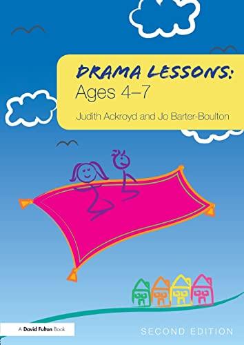 Stock image for Drama Lessons: Ages 4-7 for sale by GoldenWavesOfBooks