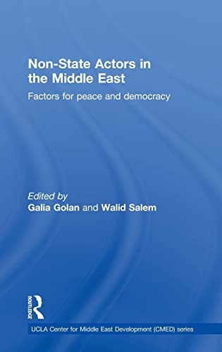 Imagen de archivo de Non-State Actors in the Middle East: Factors for Peace and Democracy (UCLA Center for Middle East Development CMED series) a la venta por Chiron Media
