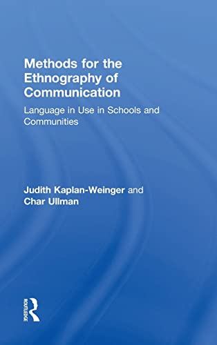 Imagen de archivo de Methods for the Ethnography of Communication: Language in Use in Schools and Communities a la venta por Chiron Media